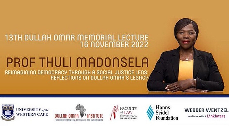 Invite: Former Public Protector Prof Thuli Madonsela, Law Trust Chair in Social Justice at Stellenbosch University, gave the 13th Dullah Omar Memorial Lecture